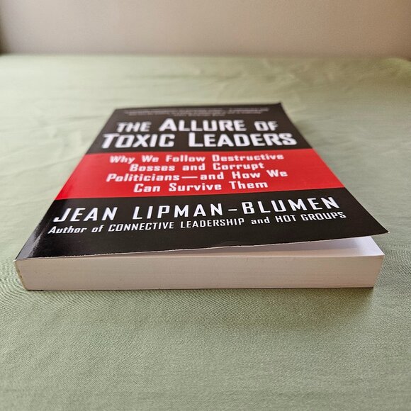 The Allure of Toxic Leaders by Jean Lipman Blumen Paperback - Picture 3 of 7